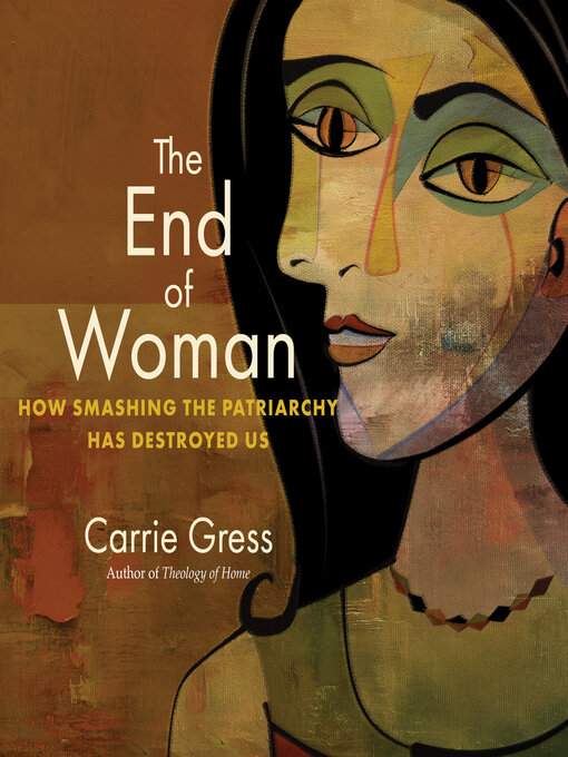 Title details for The End of Woman by Carrie Gress - Wait list